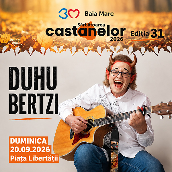 DUHU BERTZI urcă pe scena Sărbătorii Castanelor 2026!